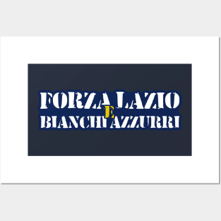 Forza Lazio and Blanchi azzurri Posters and Art